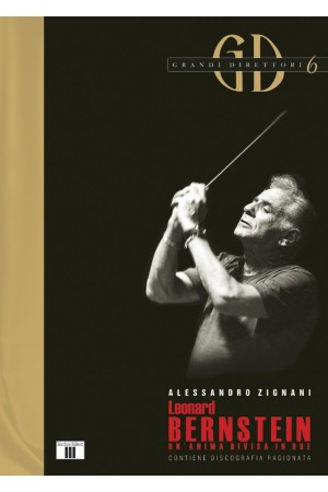 Leonard Bernstein. Un'anima divisa in due