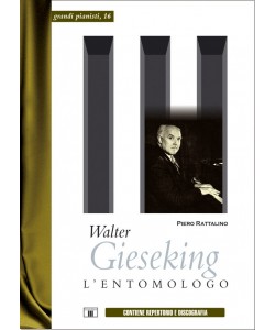Walter Gieseking. L'entomologo
